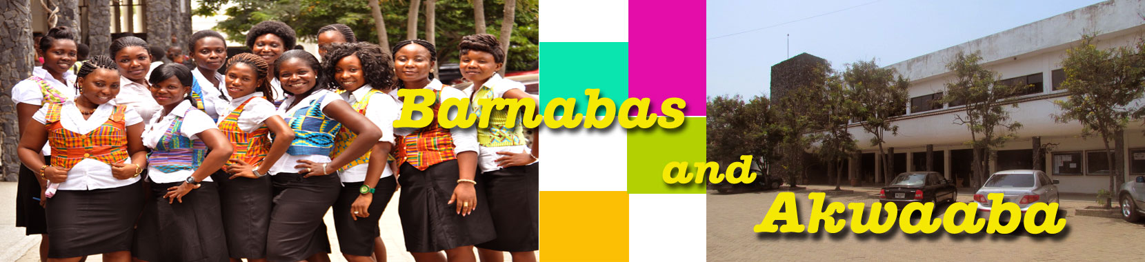 The Barnabas and Akwaaba Ministry